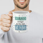 taza-contigo-al-fin-del-mundo-cuñado-kembilove