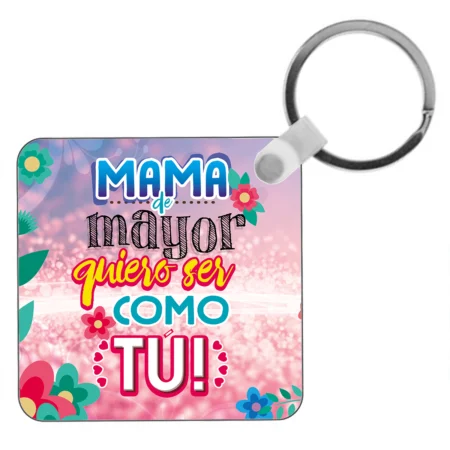 llavero-kembilove-mamá-mas-mayor-quiero-ser-como-tú