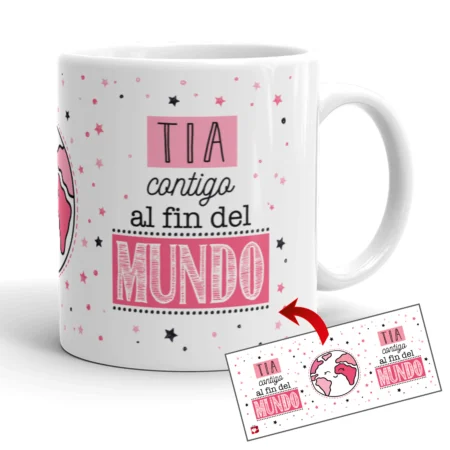 Taza “Tía contigo al fin del mundo”