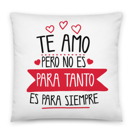 cojín-pareja-kembilove-te-amo-no-es-para-tanto-es-para-siempre
