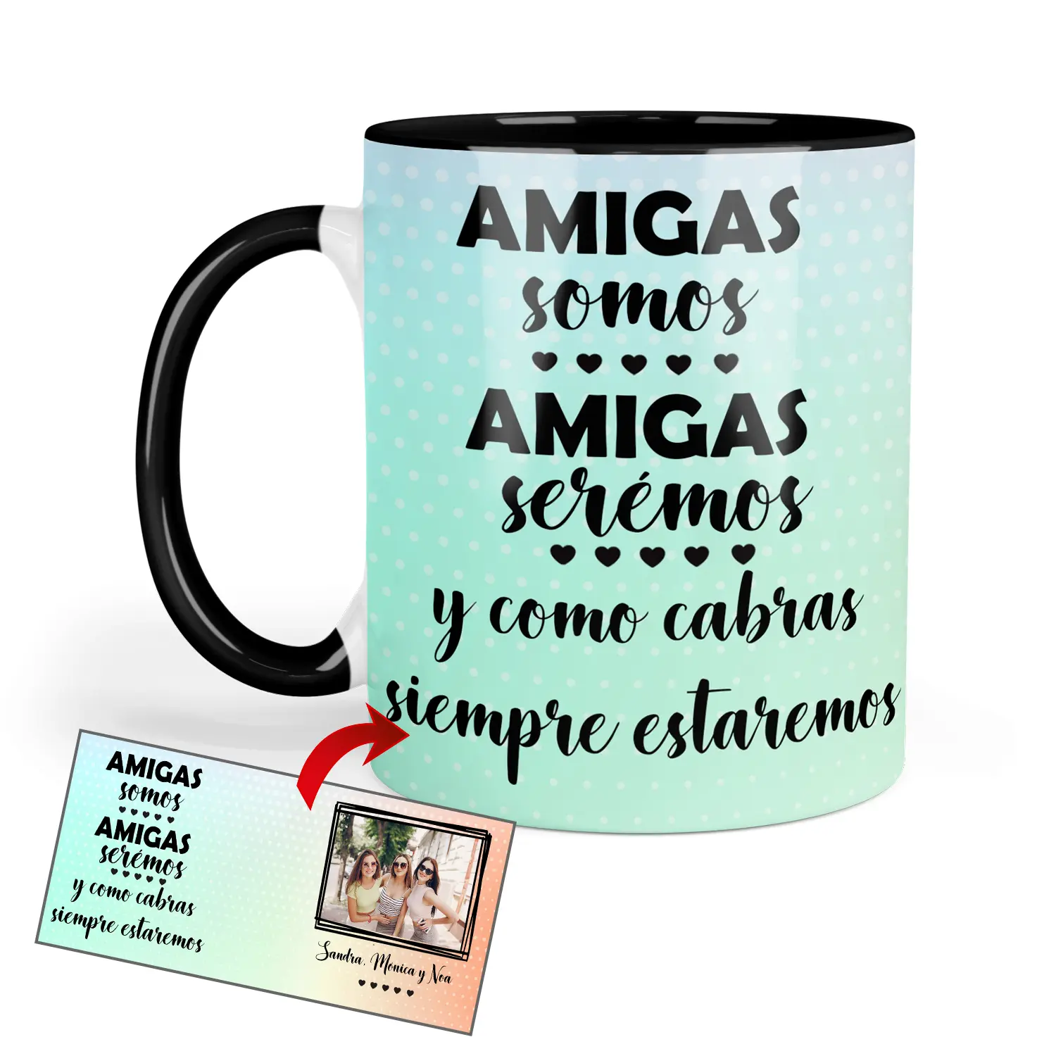 Taza personalizada con foto y frase para amigas "... y como cabras siempre estaremos"